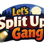 Let’s Split Up